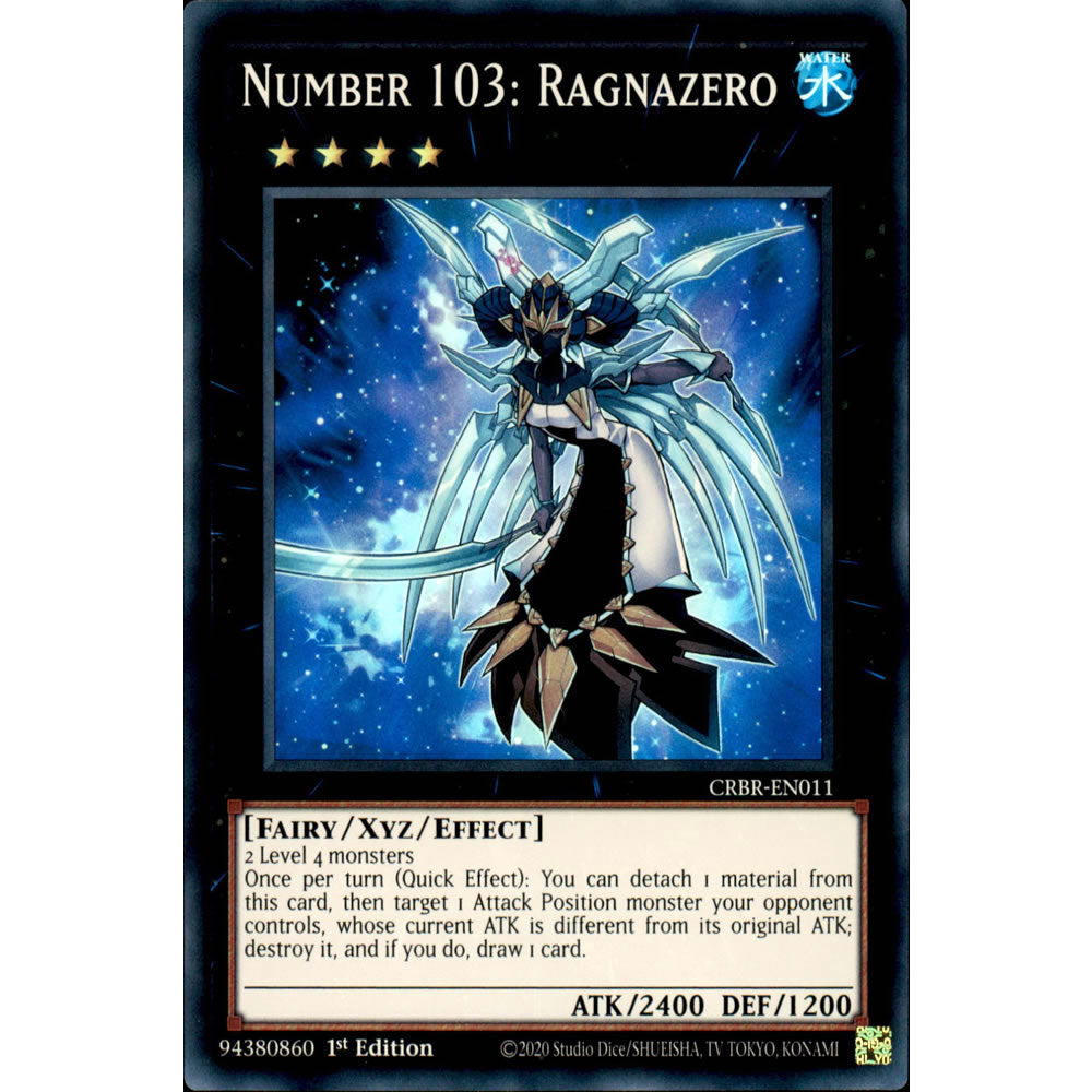 Number 103: Ragnazero CRBR-EN011 Yu-Gi-Oh! Card from the Crossover Breakers Set