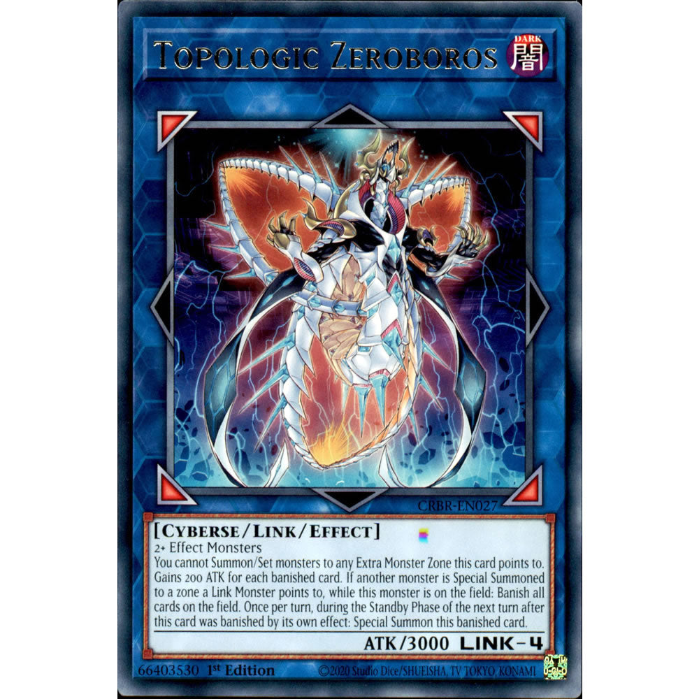 Topologic Zeroboros CRBR-EN027 Yu-Gi-Oh! Card from the Crossover Breakers Set