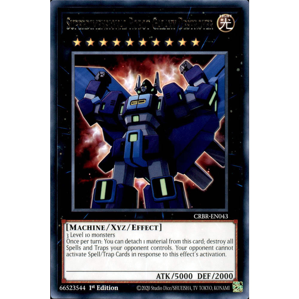 Superdimensional Robot Galaxy Destroyer CRBR-EN043 Yu-Gi-Oh! Card from the Crossover Breakers Set