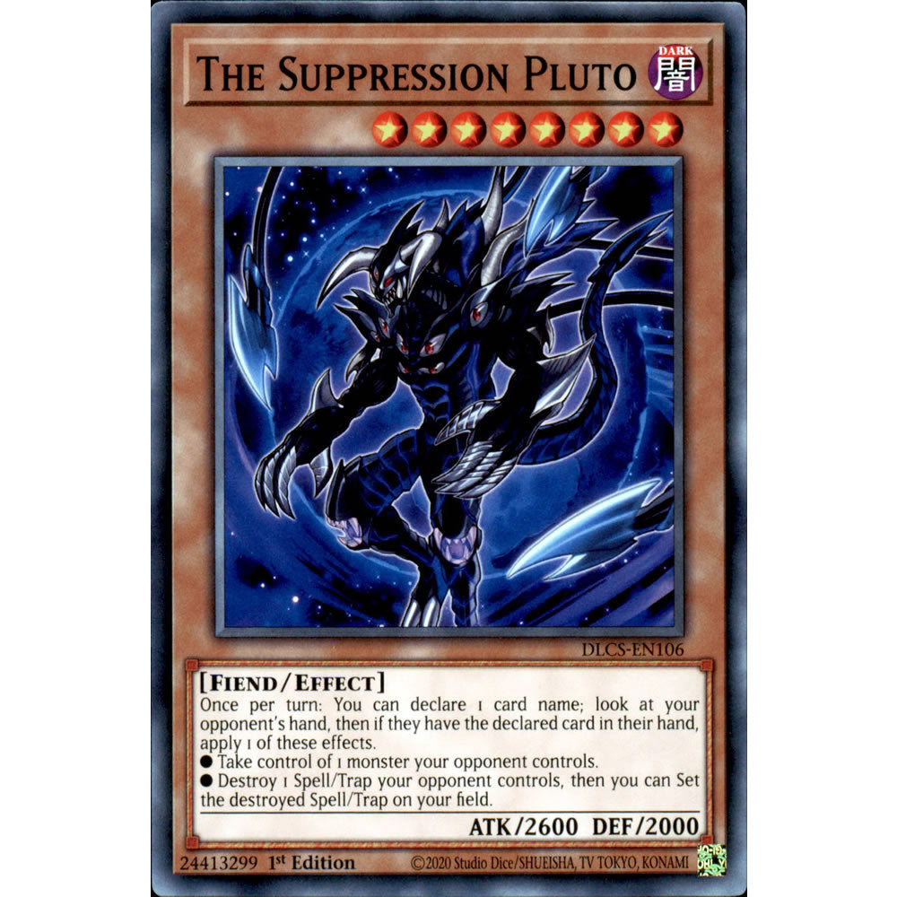 The Suppression Pluto DLCS-EN106 Yu-Gi-Oh! Card from the Dragons of Legend: The Complete Series Set