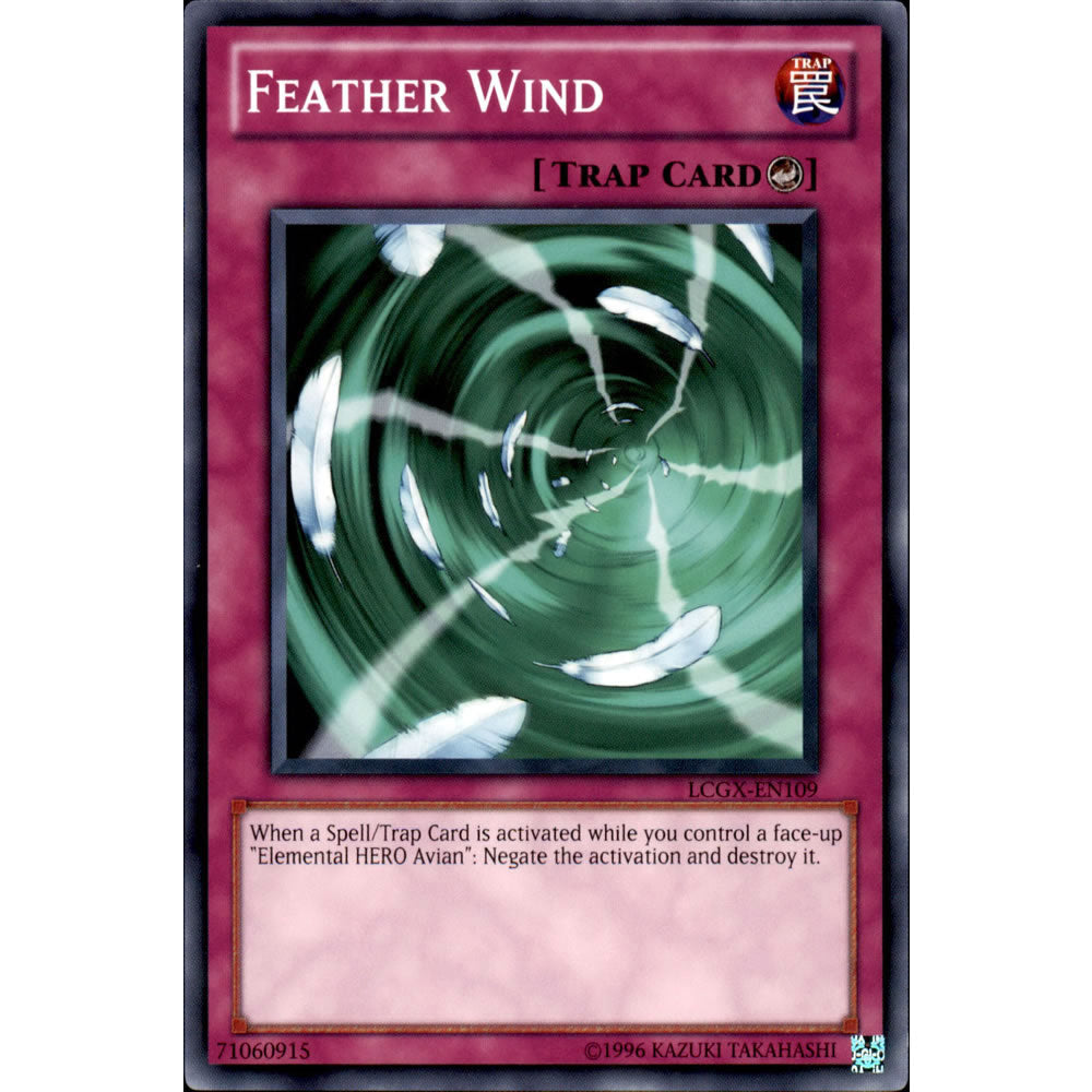 Feather Wind LCGX-EN109 Yu-Gi-Oh! Card from the Legendary Collection 2: The Duel Academy Years Mega Pack Set