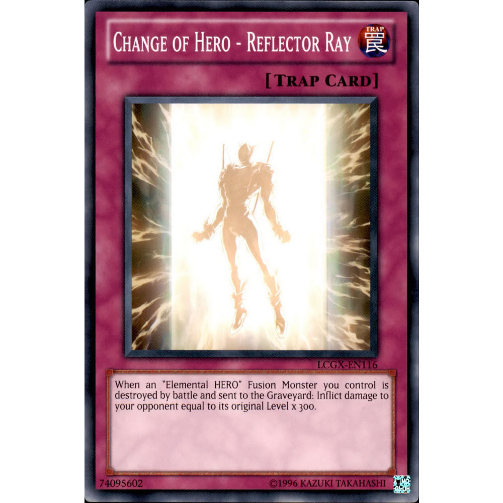 Change of Hero - Reflector Ray LCGX-EN116 Yu-Gi-Oh! Card from the Legendary Collection 2: The Duel Academy Years Mega Pack Set