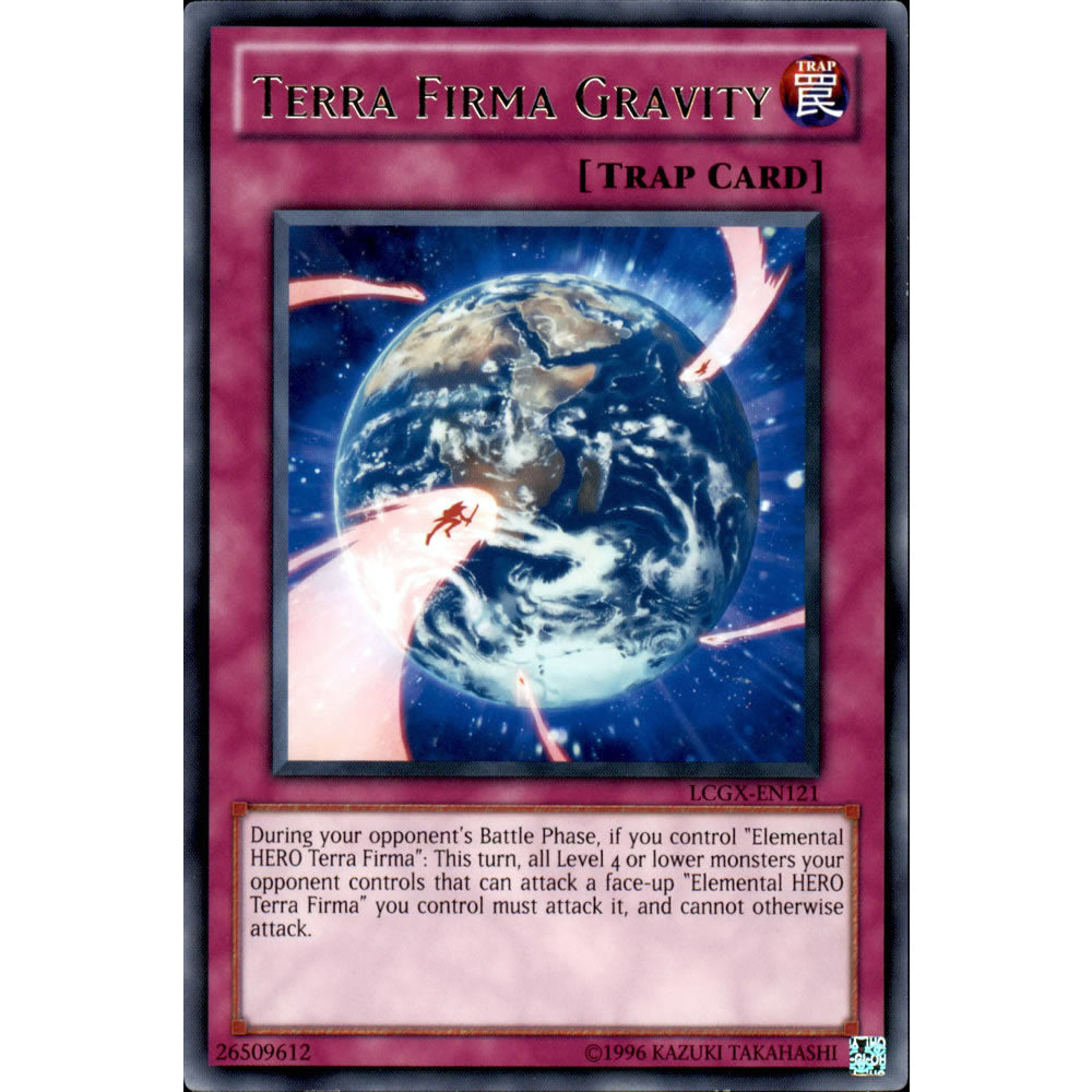 Terra Firma Gravity LCGX-EN121 Yu-Gi-Oh! Card from the Legendary Collection 2: The Duel Academy Years Mega Pack Set