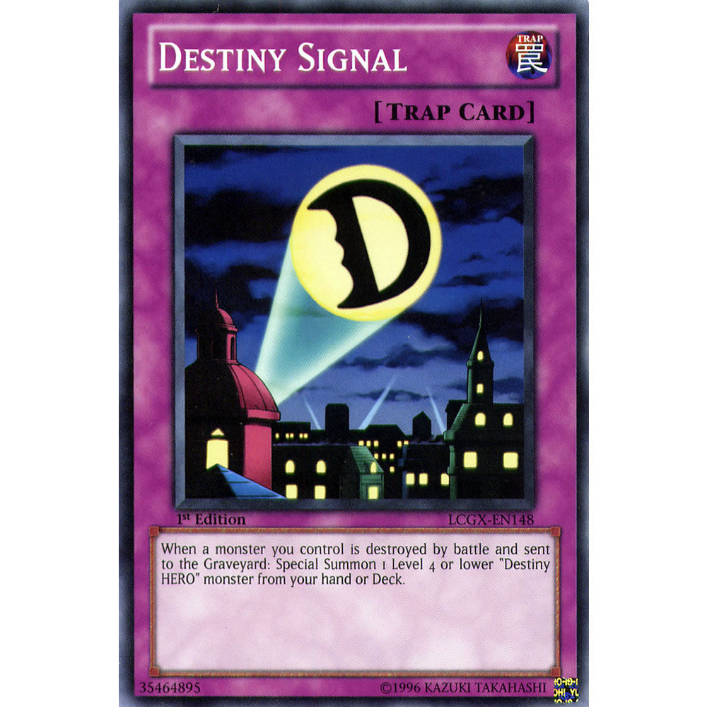 Destiny Signal LCGX-EN148 Yu-Gi-Oh! Card from the Legendary Collection 2: The Duel Academy Years Mega Pack Set