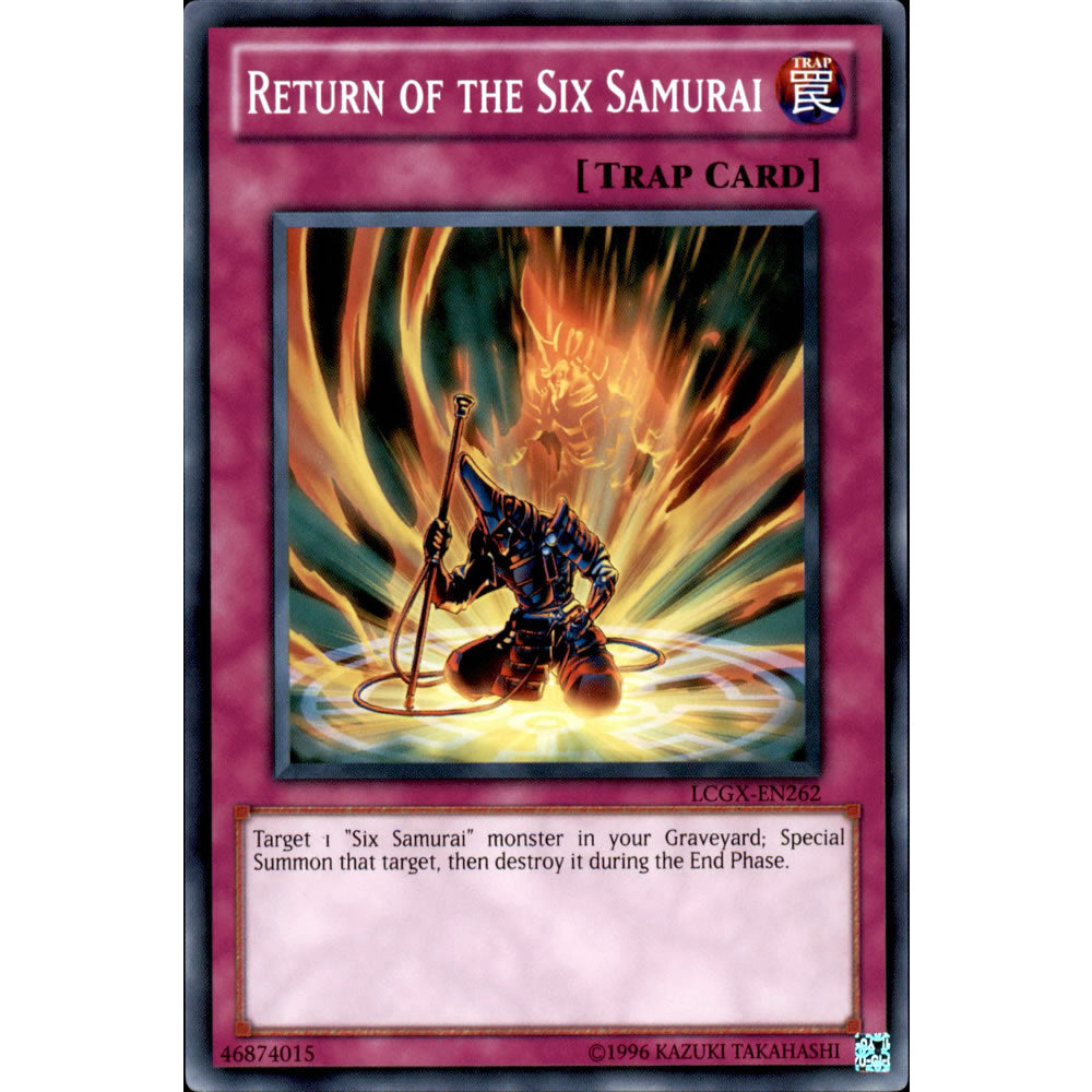 Return of the Six Samurai LCGX-EN262 Yu-Gi-Oh! Card from the Legendary Collection 2: The Duel Academy Years Mega Pack Set