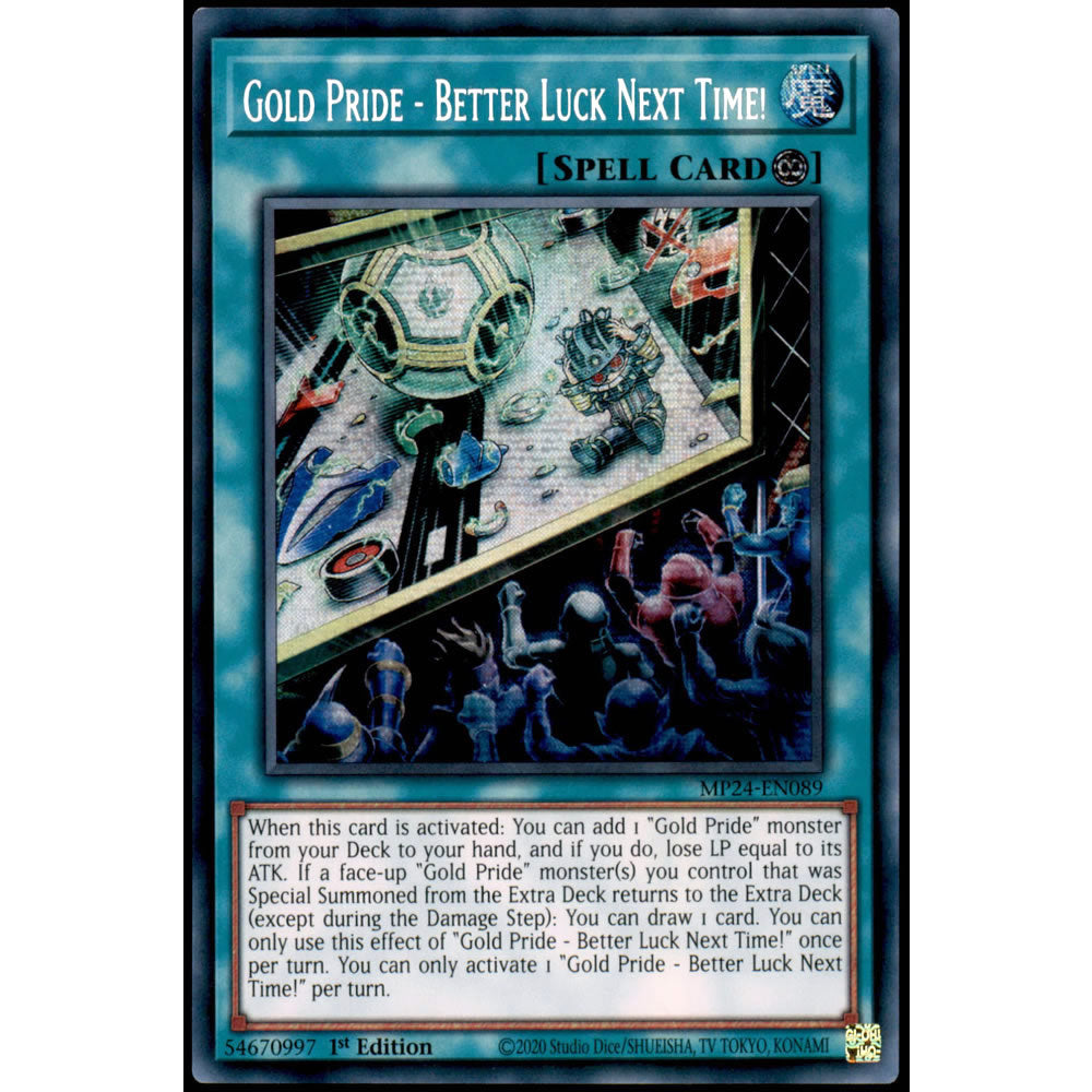 Gold Pride - Better Luck Next Time! MP24-EN089 Yu-Gi-Oh! Card from the Mega Tin 2024 Mega Pack Set