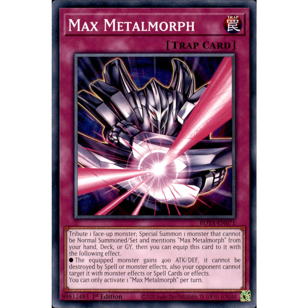 Max Metalmorph ROTA-EN071 Yu-Gi-Oh! Card from the Rage of the Abyss Set