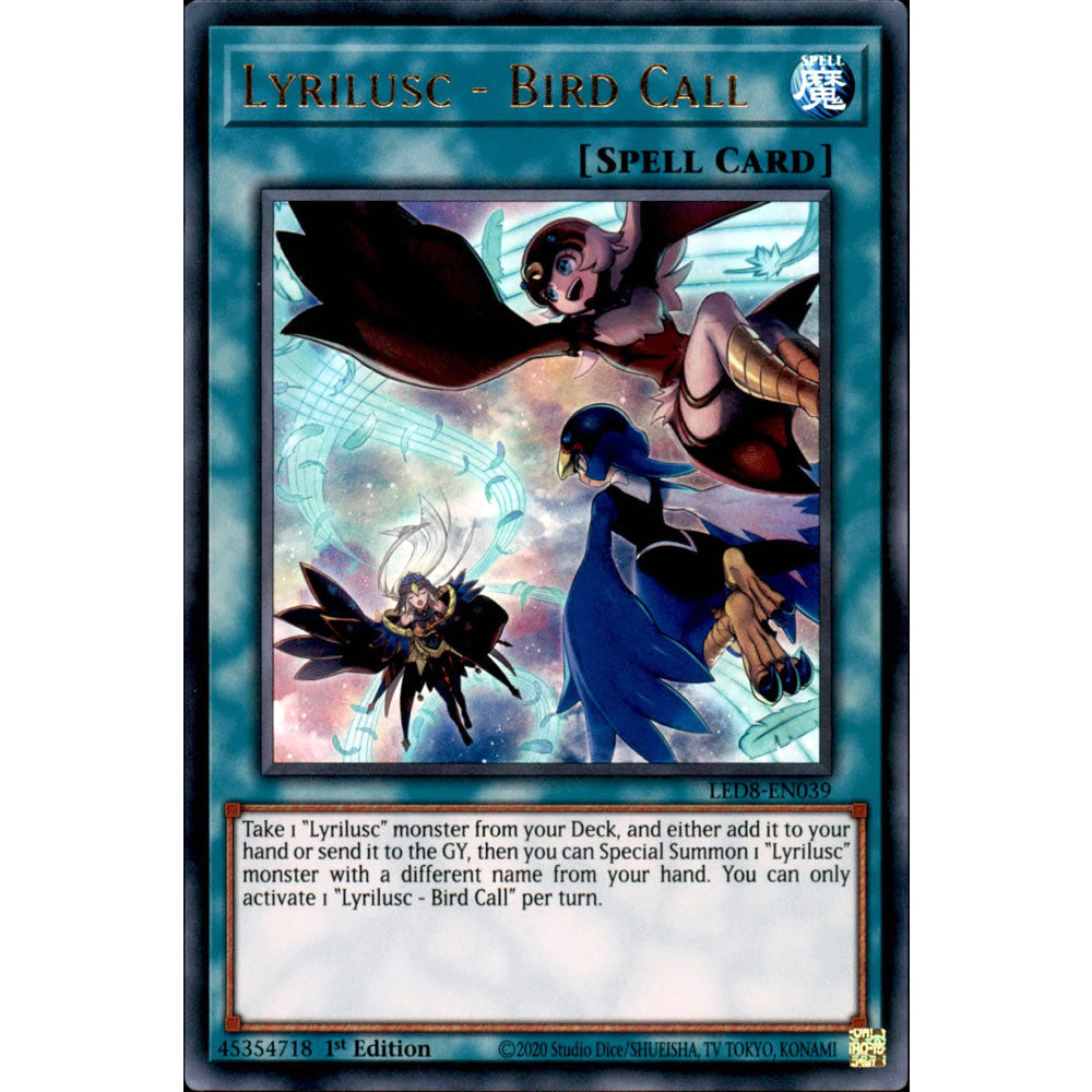 Lyrilusc - Bird Call LED8-EN039 Yu-Gi-Oh! Card from the Legendary Duelists: Synchro Storm Set