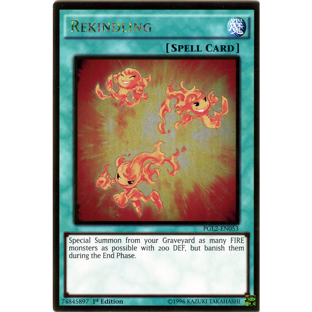 Rekindling PGL2-EN053 Yu-Gi-Oh! Card from the Premium Gold: Return of the Bling Set