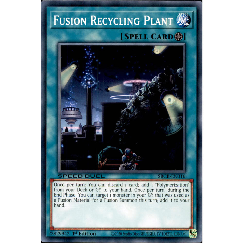 Fusion Recycling Plant SBCB-EN016 Yu-Gi-Oh! Card from the Speed Duel: Battle City Set