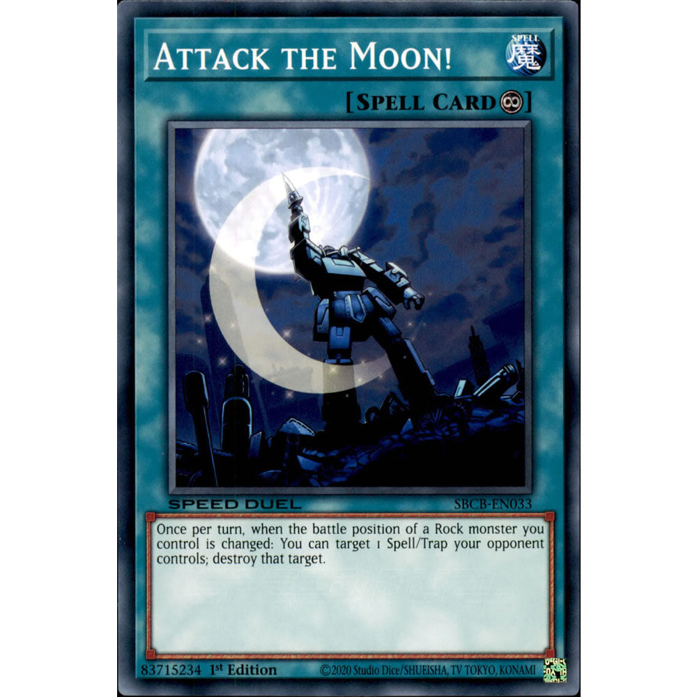 Attack the Moon! SBCB-EN033 Yu-Gi-Oh! Card from the Speed Duel: Battle City Set