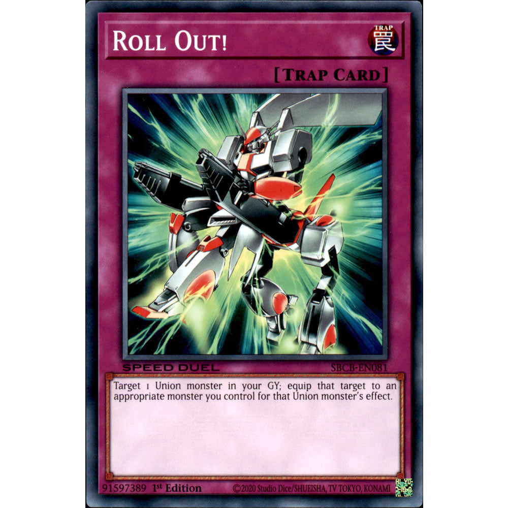 Roll Out! SBCB-EN081 Yu-Gi-Oh! Card from the Speed Duel: Battle City Set