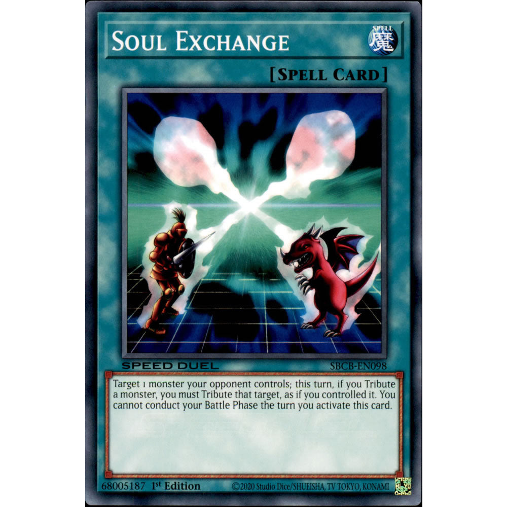 Soul Exchange SBCB-EN098 Yu-Gi-Oh! Card from the Speed Duel: Battle City Set