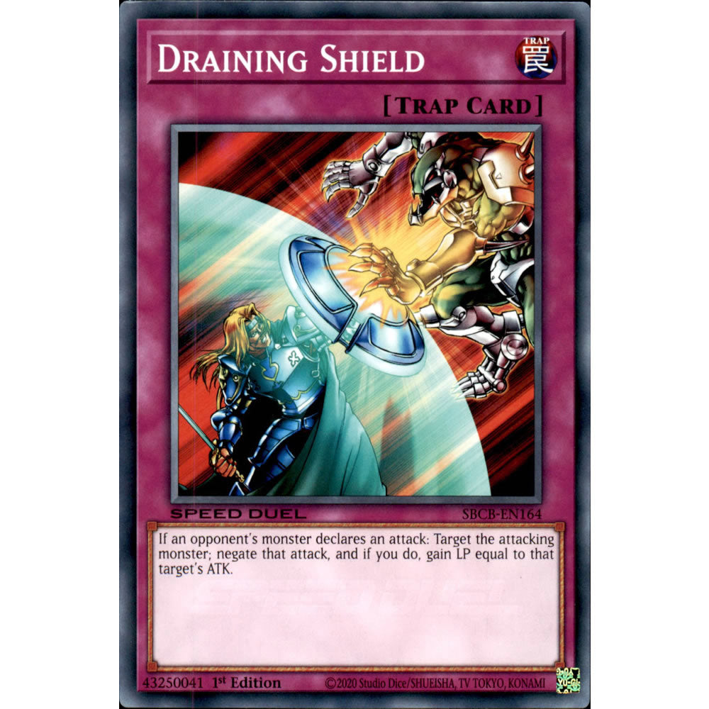 Draining Shield SBCB-EN164 Yu-Gi-Oh! Card from the Speed Duel: Battle City Set