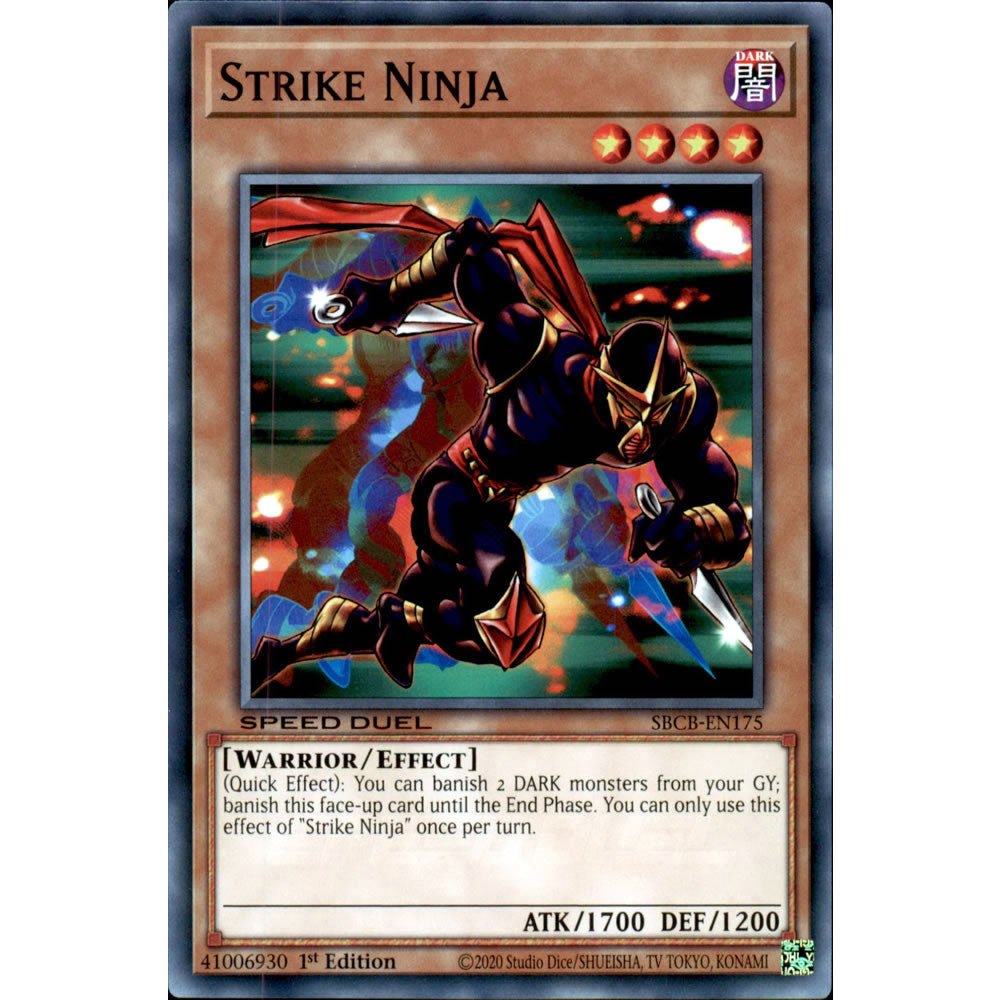 Strike Ninja SBCB-EN175 Yu-Gi-Oh! Card from the Speed Duel: Battle City Set