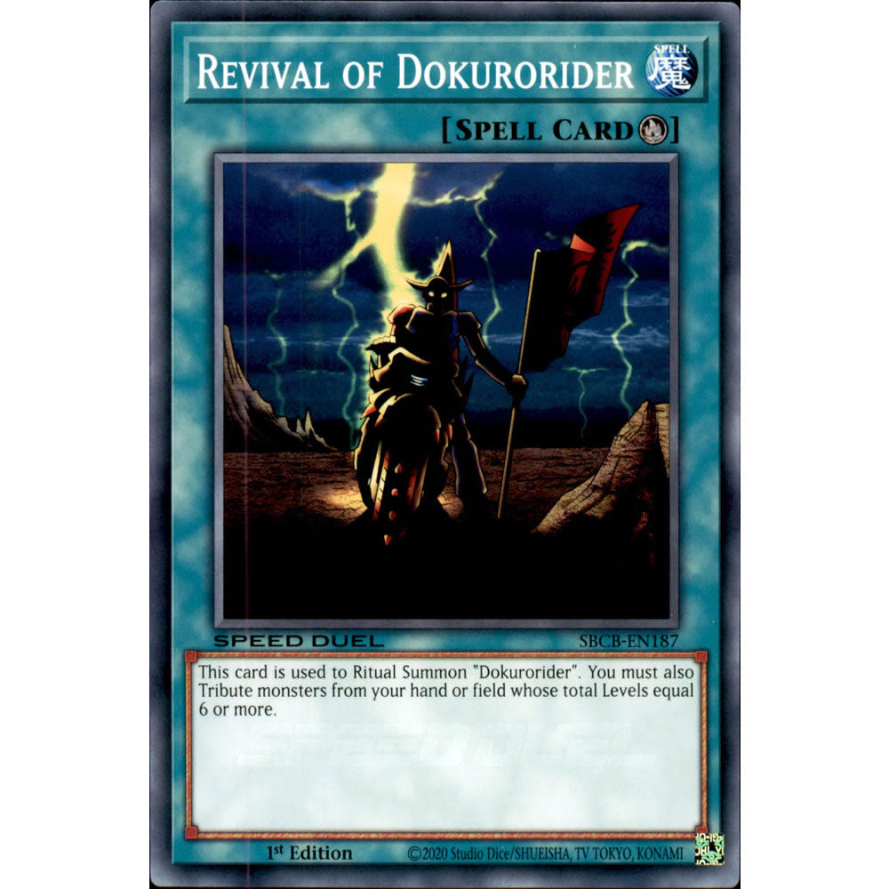 Revival of Dokurorider SBCB-EN187 Yu-Gi-Oh! Card from the Speed Duel: Battle City Set