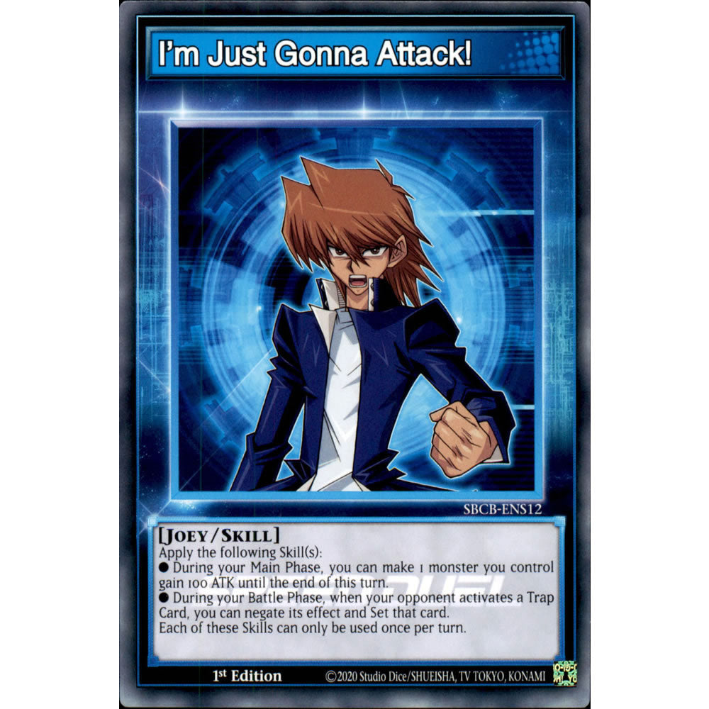 I'm Just Gonna Attack! SBCB-ENS12 Yu-Gi-Oh! Card from the Speed Duel: Battle City Set