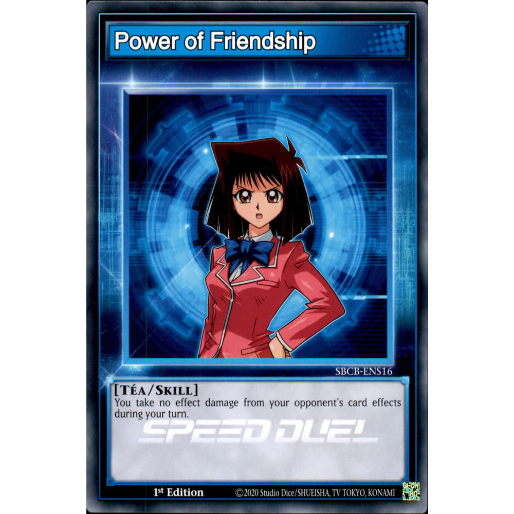 Power of Friendship SBCB-ENS16 Yu-Gi-Oh! Card from the Speed Duel: Battle City Set