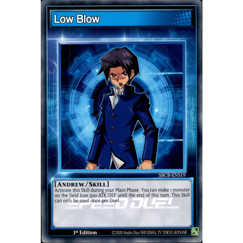 Low Blow SBCB-ENS19 Yu-Gi-Oh! Card from the Speed Duel: Battle City Set