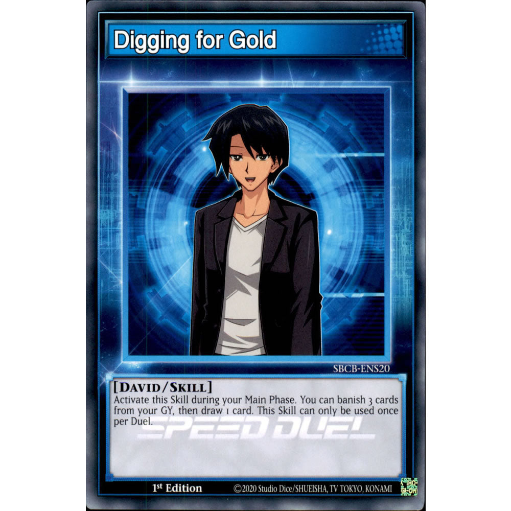 Digging for Gold SBCB-ENS20 Yu-Gi-Oh! Card from the Speed Duel: Battle City Set