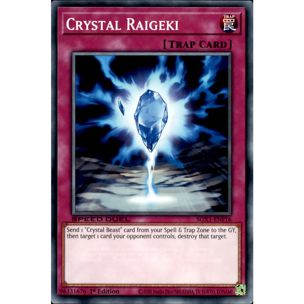 Crystal Raigeki SGX1-ENF16 Yu-Gi-Oh! Card from the Speed Duel GX: Duel Academy Box Set