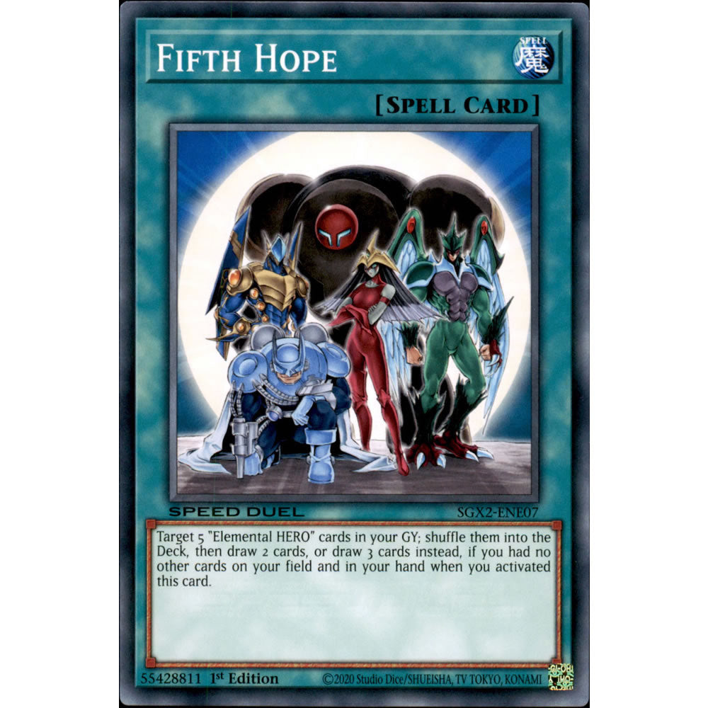 Fifth Hope SGX2-ENE07 Yu-Gi-Oh! Card from the Speed Duel GX: Midterm Paradox Set