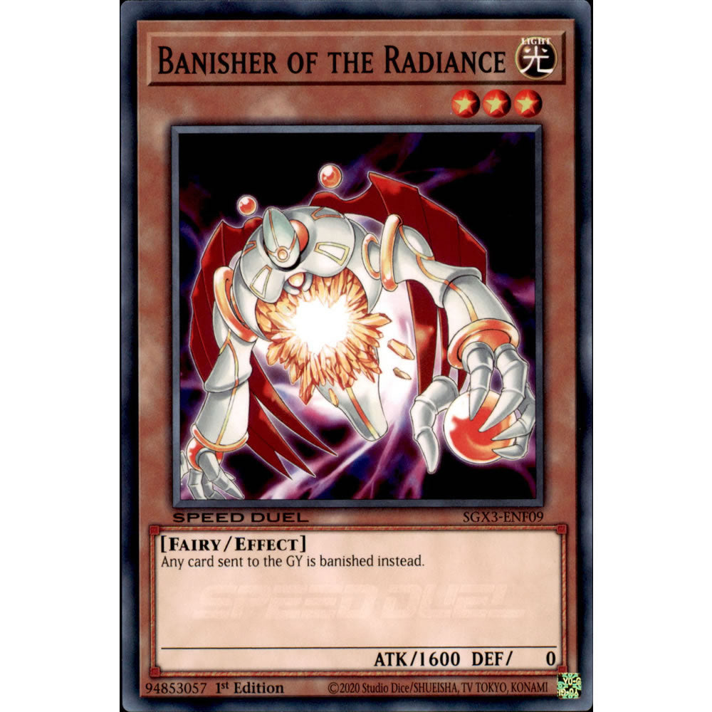 Banisher of the Radiance SGX3-ENF09 Yu-Gi-Oh! Card from the Speed Duel GX: Duelists of Shadows Set