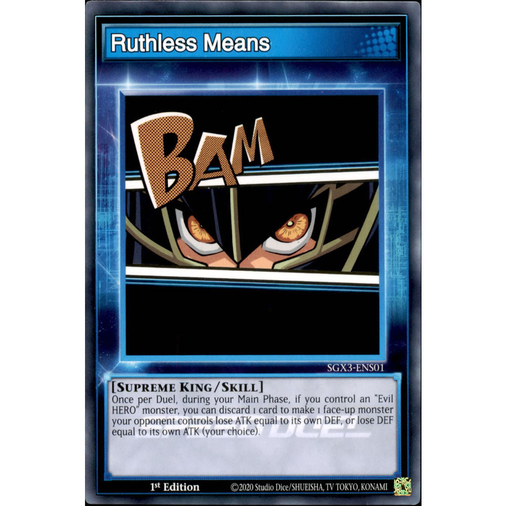 Ruthless Means SGX3-ENS01 Yu-Gi-Oh! Card from the Speed Duel GX: Duelists of Shadows Set