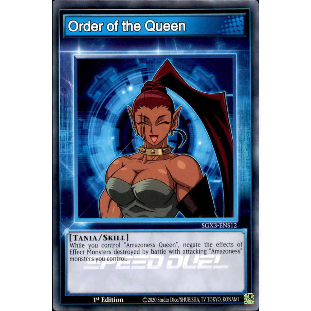 Order of the Queen SGX3-ENS12 Yu-Gi-Oh! Card from the Speed Duel GX: Duelists of Shadows Set